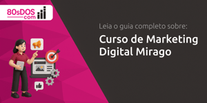 Curso de Marketing Digital Mirago: Seu Guia Completo