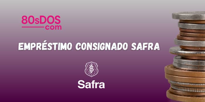 Empréstimo Consignado Safra: Veja tudo o que você precisa saber