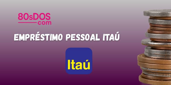 Empréstimo Pessoal Itaú: Veja tudo o que você precisa saber